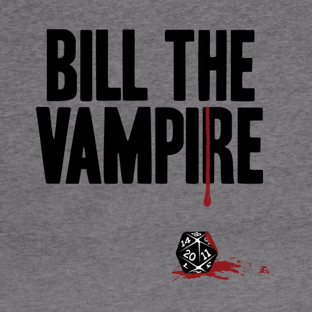 Bill The Vampire - Roll the Dice classic by Rick Gualtieri